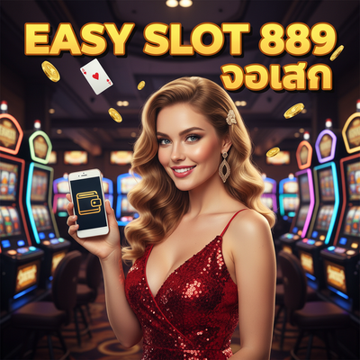 EASY SLOT 889 วอเลท